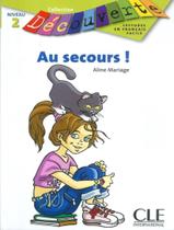 Livro - Au secours! (niveau 2)