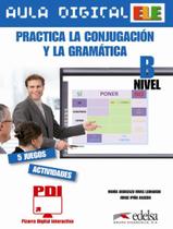 Livro - Aula digital ele - practica la conjugacion y gramatica - nivel b