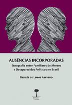 Livro - Ausências incorporadas