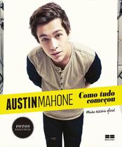 Livro - Austin Mahone: Como tudo começou