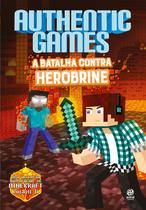 Livro Authenticgames A Batalha contra Herobrine Livro Authenticgames A Batalha contra Herobrine