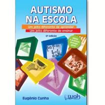 Livro Autismo Na Escola - Um Jeito Diferente De Aprender - Wak Editora