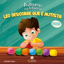 Livro - Autismo na infância: Leo descobre que é autista Livro - Autismo na infância: Leo descobre que é autista