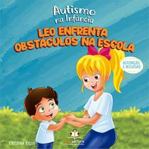 Livro - Autismo na infância: Leo enfrenta obstáculos na escola