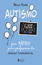Livro - Autismo: o que fazer e o que evitar Livro - Autismo: o que fazer e o que evitar