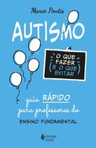 Livro - Autismo: o que fazer e o que evitar