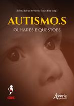 Livro - Autismo.S: Olhares e Questões Livro - Autismo.S: Olhares e Questões