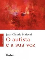 Livro - Autista E A Sua Voz, O - EDGARD BLUCHER