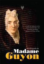 Livro - Autobiografia de Madame Guyon