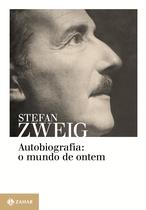 Livro - Autobiografia: o mundo de ontem