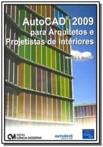 Livro - Autocad 2009 Para Arquitetos E Projetistas De Interiores