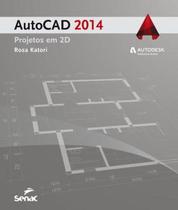 Livro - Autocad 2014: Projetos em 2D