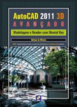 Livro - Autodesk® Autocad 2011 3D avançado