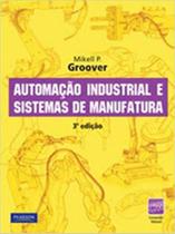 Livro - Automação Industrial e Sistemas de Manufatura
