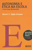Livro - Autonomia e ética na escola Livro - Autonomia e ética na escola