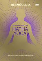 Livro - Autoperfeição com Hatha Yoga (Edição especial)