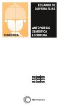Livro - Autopoiesis. Semiótica. Escritura Livro - Autopoiesis. Semiótica. Escritura
