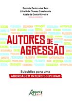Livro - Autores de agressão: subsídios para uma abordagem interdisciplinar