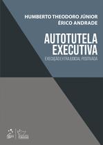 Livro - Autotutela Executiva: Execução Extrajudicial Positivada - 1ª Edição 2024 Livro - Autotutela Executiva: Execução Extrajudicial Positivada - 1ª Edição 2024