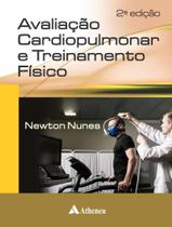 Livro - Avaliacao Cardiopulmonar E Treinamento Fisico - 2ª Ed Livro - Avaliacao Cardiopulmonar E Treinamento Fisico - 2ª Ed