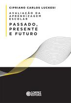 Livro - Avaliação da aprendizagem escolar Livro - Avaliação da aprendizagem escolar