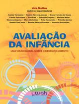 Livro - Avaliacao Da Infancia - WAK EDITORA