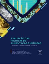 Livro - Avaliação das políticas de alimentação e nutrição Livro - Avaliação das políticas de alimentação e nutrição