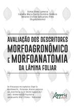 Livro - Avaliação dos descritores morfoagronômico e morfoanatomia da lâmina foliar