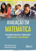 Livro - Avaliação em matemática: percepções docentes e implicações para o ensino e aprendizagem