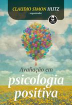 Livro - Avaliação em Psicologia Positiva