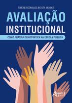 Livro - Avaliação institucional como prática democrática na escola pública Livro - Avaliação institucional como prática democrática na escola pública
