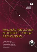 Livro - Avaliação psicológica no contexto escolar e educacional Livro - Avaliação psicológica no contexto escolar e educacional