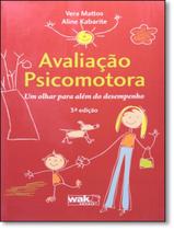 Livro - Avaliacao Psicomotora - 3ª Ed