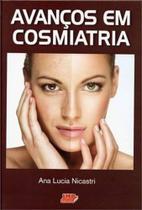 Livro - Avanços em Cosmiatria - Nicastri - Lmp -