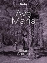 Livro - Ave Maria - TABLA - ANTOON, SINAN