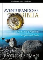 Livro - Aventurando-se através da Bíblia - de Romanos a Filemom