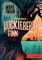 Livro - Aventuras de Huckleberry Finn: edição comentada e ilustrada