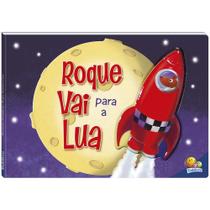 Livro - Aventuras Fantásticas! Roque vai para a Lua Livro - Aventuras Fantásticas! Roque vai para a Lua