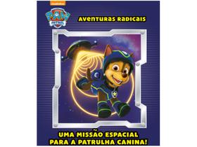 Livro Aventuras Radicais uma Missão Espacial para a Patrulha Canina