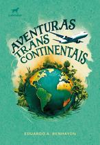 Livro - Aventuras transcontinentais