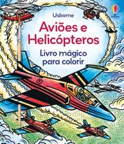 Livro - Aviões e helicópteros: livro mágico para colorir Livro - Aviões e helicópteros: livro mágico para colorir