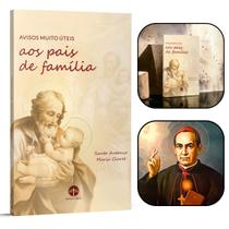 Livro Avisos Muito úteis aos Pais de Família - Santo Antonio María Claret - Santa Cruz