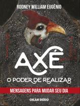 Livro - Axé - O poder de realizar: Mensagens para mudar seu dia