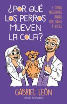 Livro B DE BLOK Por que os cães movem suas caudas Edição em espanhol