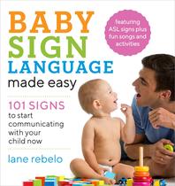 Livro Baby Sign Language Made Easy: 101 sinais para seu filho