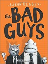 Livro - Bad Guys 1, The - SCHOLASTIC