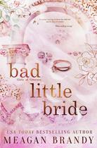 Livro Bad Little Bride: Um romance de casamento por contrato