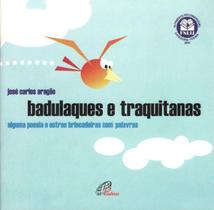 Livro - Badulaques e traquitanas Livro - Badulaques e traquitanas