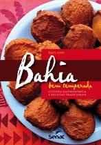 Livro - Bahia bem temperada : Cultura gastronômica e receitas tradicionais