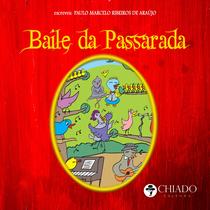 Livro - Baile da Passarada Livro - Baile da Passarada